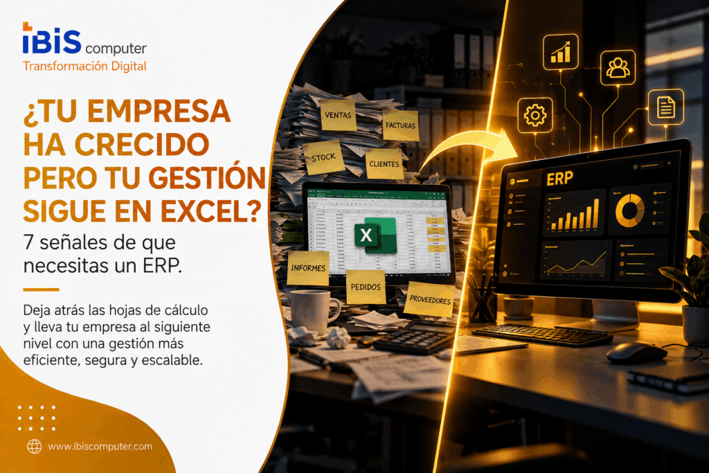 ¿Tu empresa ha crecido pero tu gestion sigue en excel?